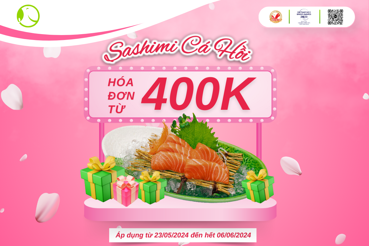 Đơn hàng từ 400K tặng set sashimi cá hồi