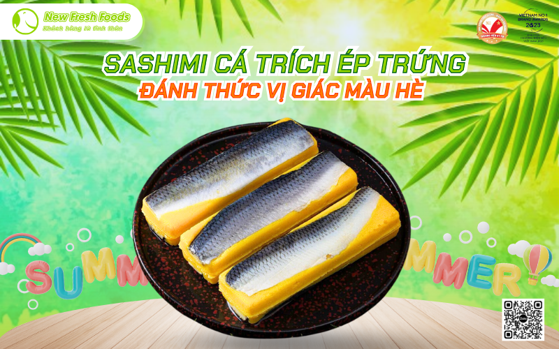 Sashimi cá trích ép trứng đánh thức vị giác mùa hè