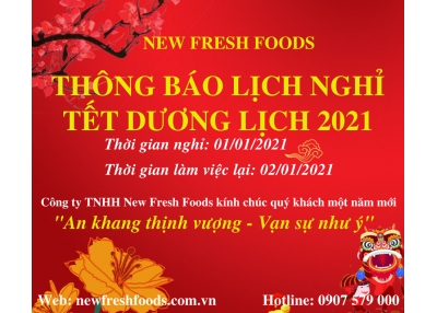 Lịch Nghỉ Tết Dương Lịch 2021 - New Fresh Foods