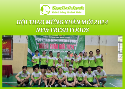 Hội Thao Mừng Xuân Mới 2024 New Fresh Foods