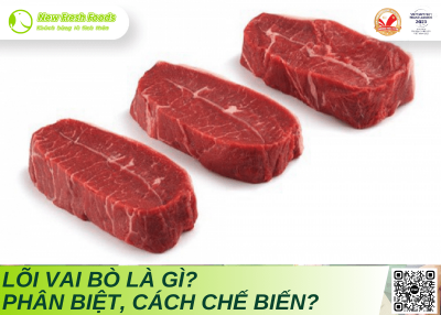Lõi Vai Bò Là Gì? Phân Biệt, Cách Chế Biến Và Mua Ở Đâu Chất Lượng?