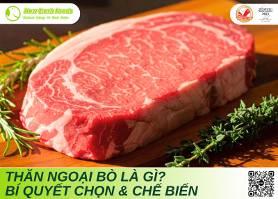 Thăn Ngoại Bò Là Gì? Bí Quyết Chọn & Chế Biến Ngon Chuẩn
