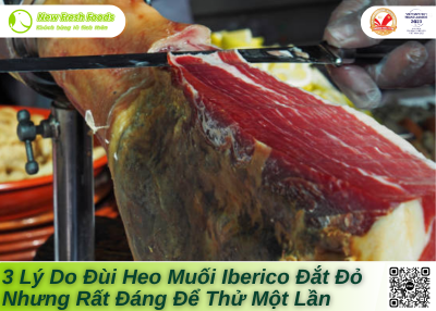 3 Lý Do Đùi Heo Muối Iberico Đắt Đỏ Nhưng Rất Đáng Để Thử Một Lần