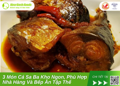 3 Món Cá Sa Ba Kho Ngon, Phù Hợp Nhà Hàng Và Bếp Ăn Tập Thể