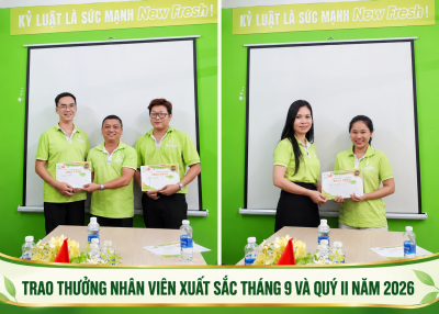 New Fresh Foods Vinh Danh Và Trao Thưởng Các Nhân Sự Xuất Sắc Tháng 9 & Quý 2 Năm 2026